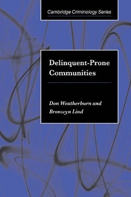 Delinquent-Prone Communities by Don Weatherburn