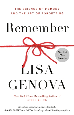 Remember: The Science of Memory and the Art of Forgetting book