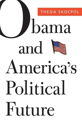 Obama and America's Political Future book