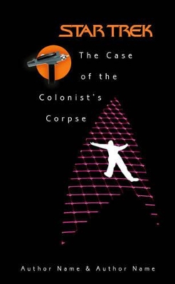 The Case of the Colonist's Corpse book