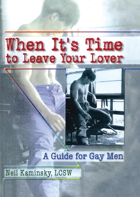 When it's Time to Leave Your Lover by Neil Kaminsky