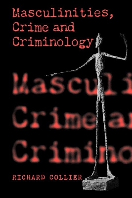 Masculinities, Crime and Criminology book
