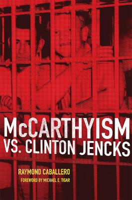 McCarthyism vs. Clinton Jencks book