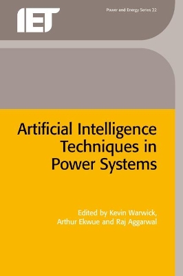 Artificial Intelligence Techniques in Power Systems book