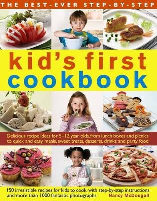 Best Ever Step-by-Step Kid's First Cookbook book