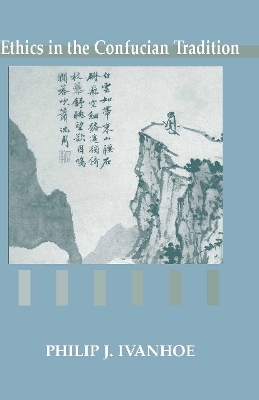 Ethics in the Confucian Tradition book