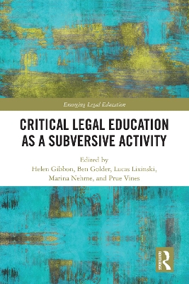 Critical Legal Education as a Subversive Activity book