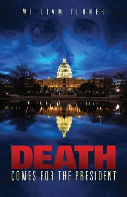 Death Comes For the President book