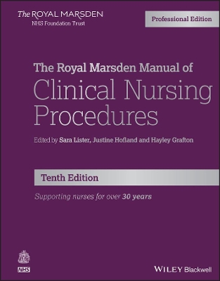 The Royal Marsden Manual of Clinical Nursing Procedures, Professional Edition by Sara Lister