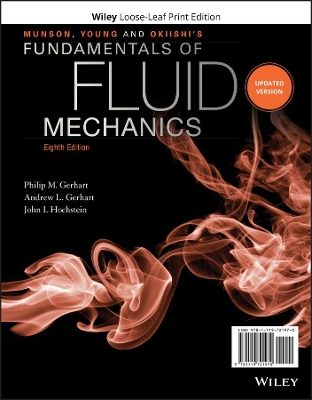 Munson, Young and Okiishi's Fundamentals of Fluid Mechanics by Philip M. Gerhart