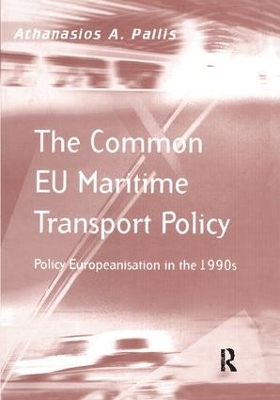 Common EU Maritime Transport Policy by Athanasios A. Pallis