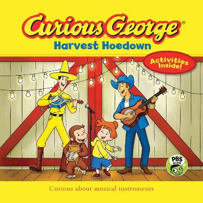 Curious George Harvest Hoedown by H. A. Rey
