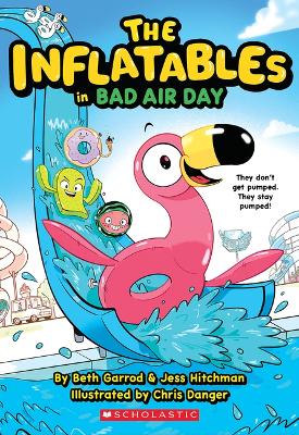 The Inflatables in Bad Air Day (the Inflatables #1) by Beth Garrod
