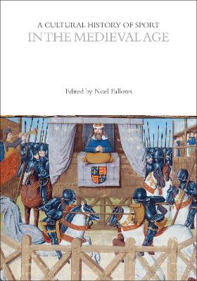 A Cultural History of Sport in the Medieval Age by Wray Vamplew