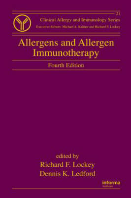 Allergens and Allergen Immunotherapy by Richard F. Lockey