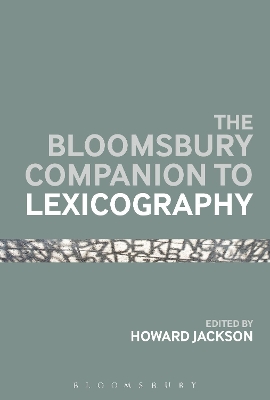 Bloomsbury Companion To Lexicography by Howard Jackson