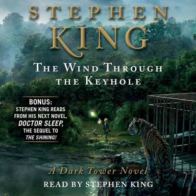 The The Wind Through the Keyhole: A Dark Tower Novel by Stephen King