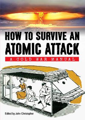 How to Survive an Atomic Attack book