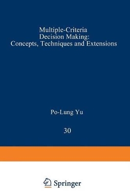 Multiple-Criteria Decision Making by Po-Lung Yu