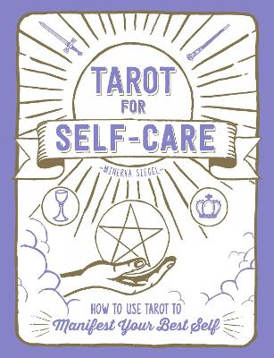 Tarot for Self-Care: How to Use Tarot to Manifest Your Best Self book