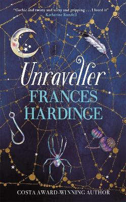Unraveller: The must-read fantasy from Costa-Award winning author Frances Hardinge book