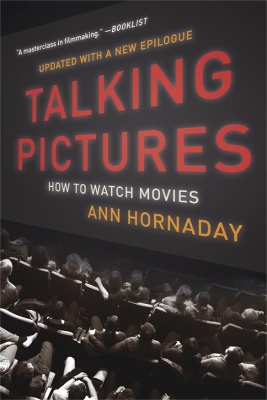 Talking Pictures: How to Watch Movies book