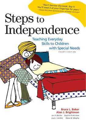 Steps to Independence by Bruce L. Baker