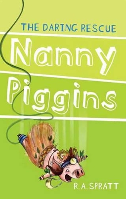 Nanny Piggins and the Daring Rescue 7 book