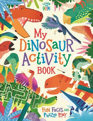 My Dinosaur Activity Book: Fun Facts and Puzzle Play book