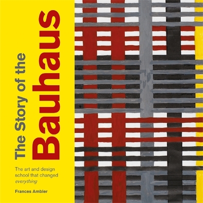 The Story of the Bauhaus book
