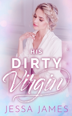 His Dirty Virgin book