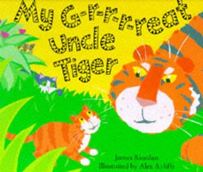 My G-r-r-r-eat Uncle Tiger book