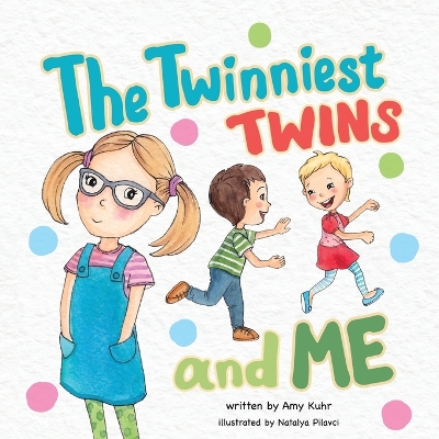 The Twinniest Twins and Me book