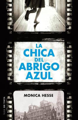 The La chica del abrigo azul / Girl in the Blue Coat by Monica Hesse