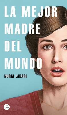 La mejor madre del mundo / The Best Mother in the World book