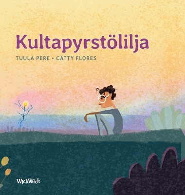 Kultapyrstölilja: Finnish Edition of 