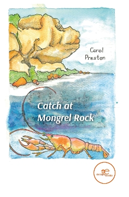 CATCH AT MONGREL ROCK: 2023 book