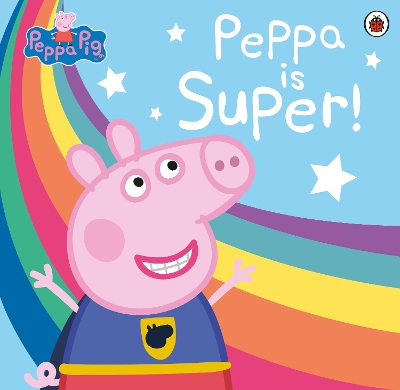 Peppa Pig: Super Peppa! book