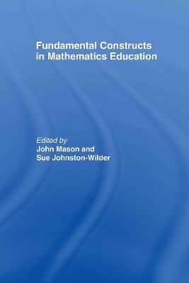 Fundamental Constructs in Mathematics Education book