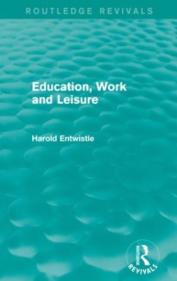 Education, Work and Leisure book