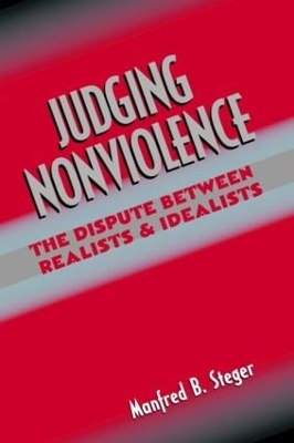 Judging Nonviolence by Manfred B. Steger