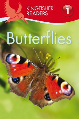 Kingfisher Readers: Butterflies (Level 1: Beginning to Read) book