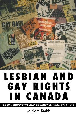 Lesbian and Gay Rights in Canada by Miriam Smith