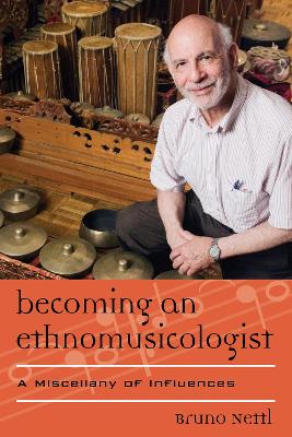 Becoming an Ethnomusicologist book
