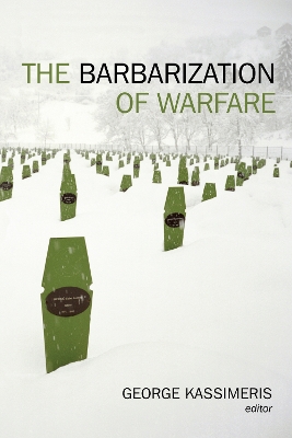 Barbarization of Warfare book