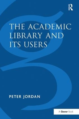 Academic Library and Its Users book