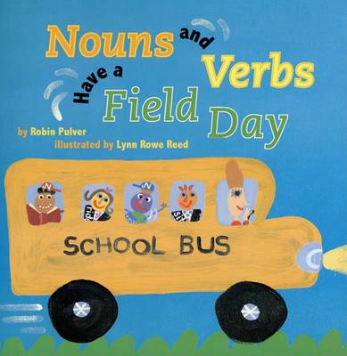 Nouns and Verbs Have a Field Day book