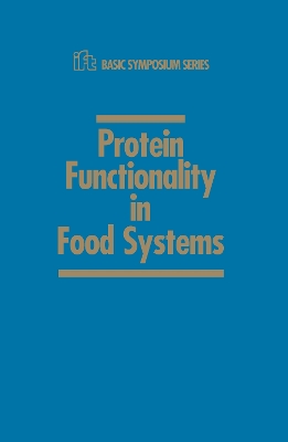 Protein Functionality in Food Systems by Navam S. Hettiarachchy