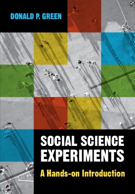 Social Science Experiments: A Hands-on Introduction book