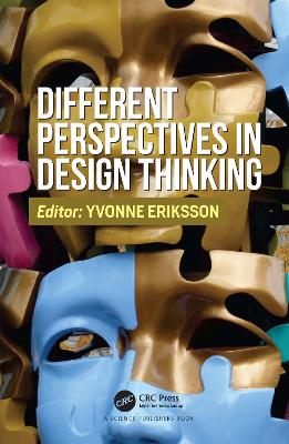 Different Perspectives in Design Thinking by Yvonne Eriksson